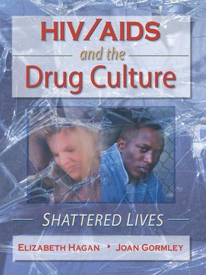 cover image of HIV/AIDS and the Drug Culture